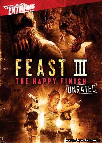 Скачать Пир 3: Счастливая кончина / Feast 3: The Happy Finish (2009)