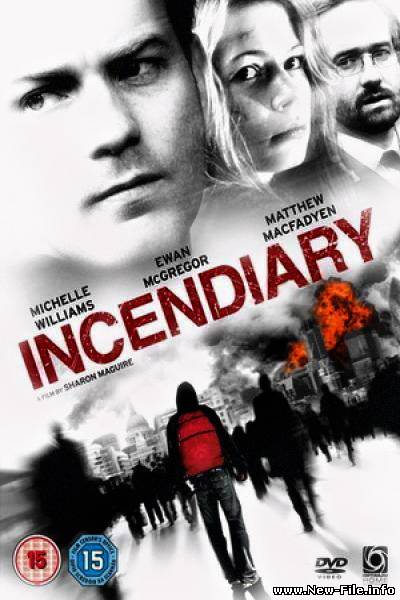 Провокатор / Incendiary (2008) DVDRip