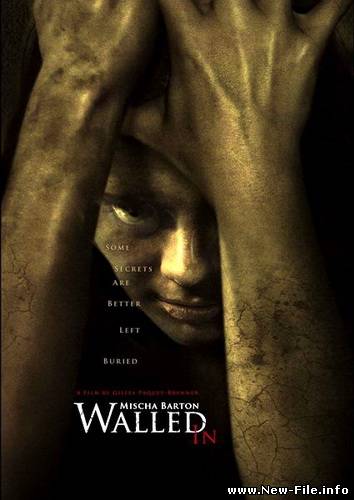 Замурованные в стены / Walled in (2009) DVDRip