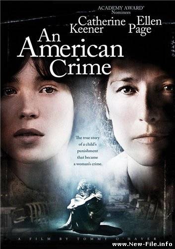 Американское преступление / An American Crime (2007) DVDRip