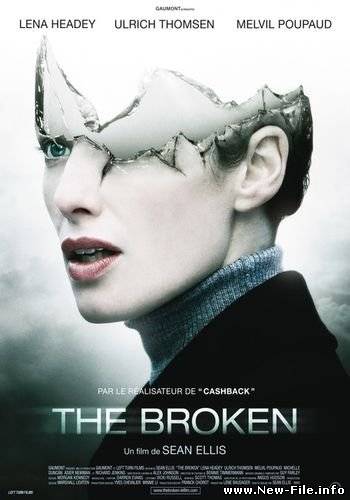 Разбитое зеркало / The Broken (2008) DVDRip