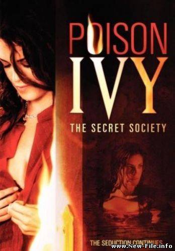 Ядовитый плющ: Секретное общество / Poison Ivy: The Secret Society (2008) DVDRip