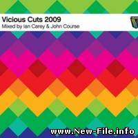 Ministry Of Sound - Vicious Cuts 2009 (Mixed by Ian Carey & John Course) (2009)