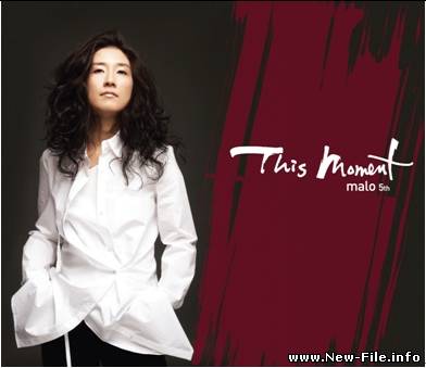 Malo - This Moment (2009)