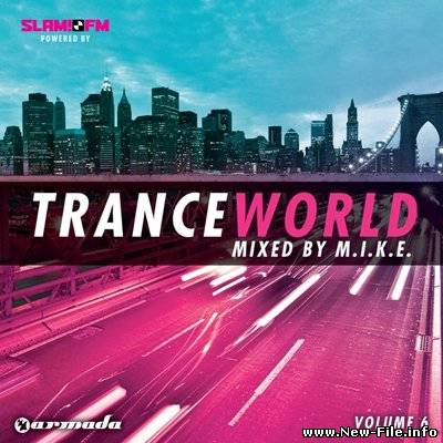 VA - Trance World Vol.6 (Mixed by M.I.K.E)