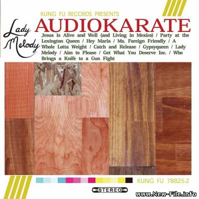 Audio Karate - Lady Melody (2004)