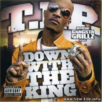 T.I. - Down With The King (2006)