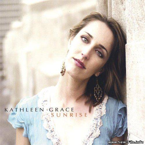 Kathleen Grace - Sunrise (2005)