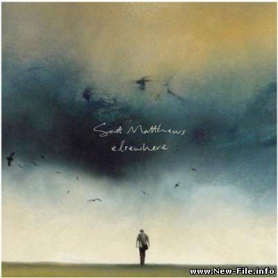 Scott Matthews - Elsewhere (2009)