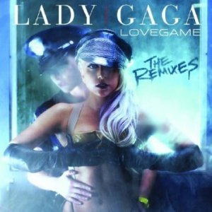 Lady Gaga - Love Game (The Remixes) (2009)