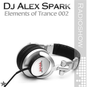 Dj Alex Spark - Elements of Trance 002 (19.07.2009)
