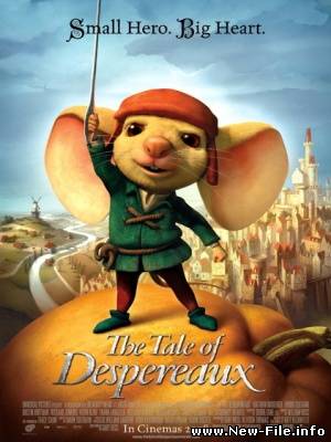 Приключения Десперо / The Tale of Despereaux (2008) DVDRip