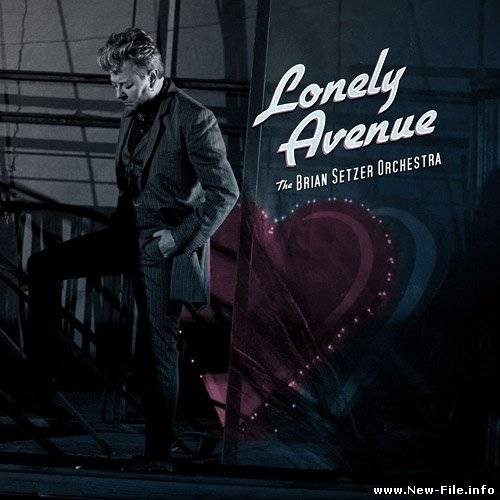 The Brian Setzer Orchestra 2009 Songs From Lonely Avenue