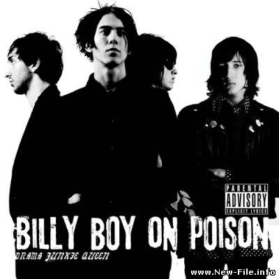 Billy Boy On Poison - Drama Junkie Queen (2009)