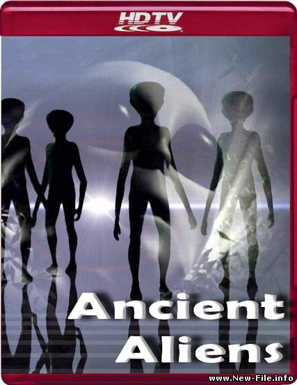Древние пришельцы / Ancient Aliens (2009/HDTVRip/720p/SUB)