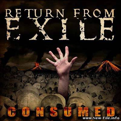 Return From Exile - Consumed [EP] (2008)