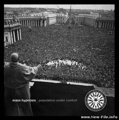 Mass Hypnosis - Population Under Control [EP] (2009)