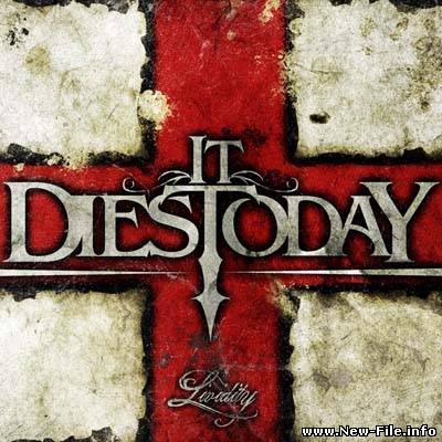 It Dies Today - Lividity (2009)