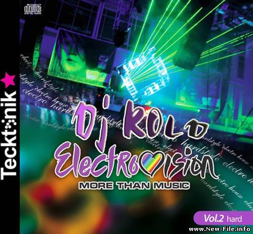 Dj KOLD - Electro Vision vol.2 (hard battle electro 2010)