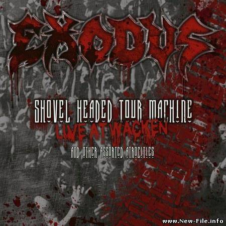 Exodus 2010 Shovel Headed Tour Machine