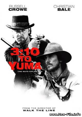 Поезд на Юму / 3:10 to Yuma (2007) DVDRip