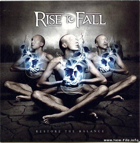 Rise To Fall - Restore The Balance (2010)