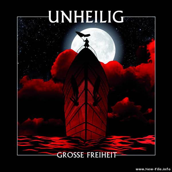 Unheilig - Grosse Freiheit (2010)