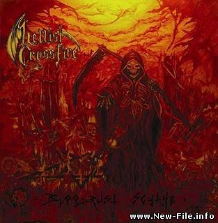 Hellish Crossfire - Bloodrust Scythe (2010)