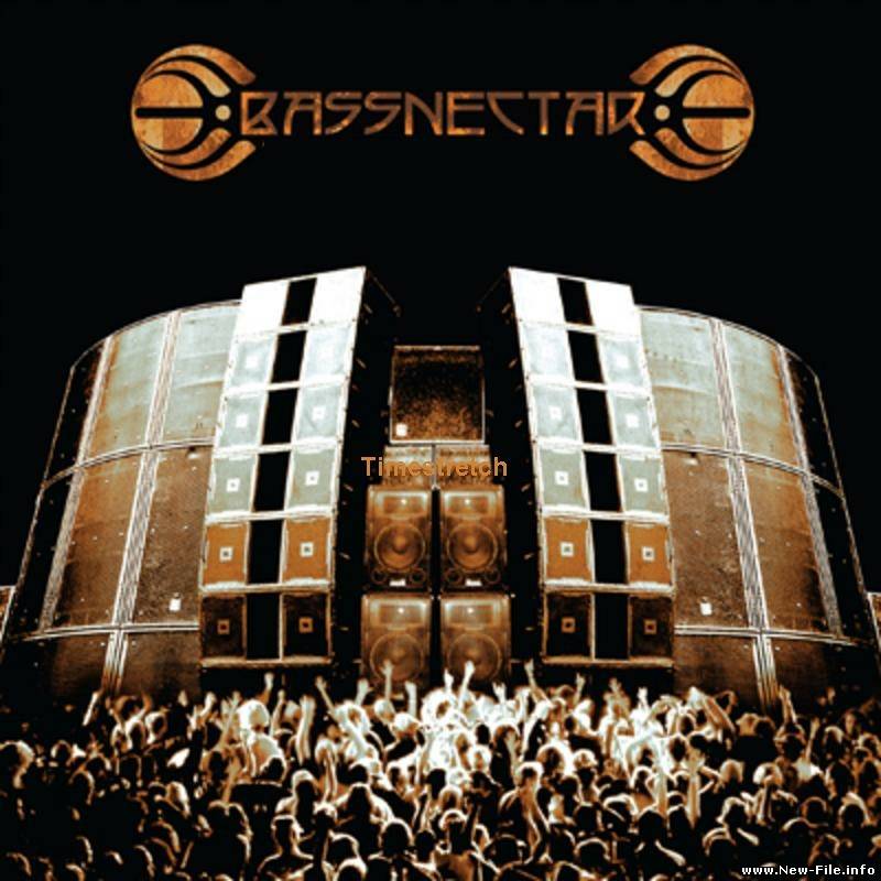 Bassnectar - Timestretch (2010)