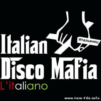 Italian Disco Mafia - L'Italiano