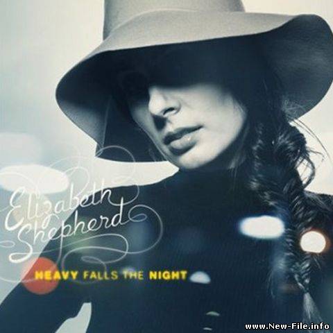 Elizabeth Shepherd – Heavy Falls The Night (2010)