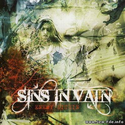 Sins In Vain - Enemy Within (2010)