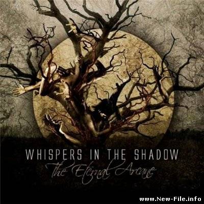 Whispers In The Shadow - The Eternal Arcane (2010)