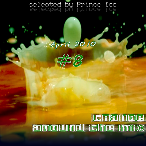 Trance Around The Mix (April 2010) #8