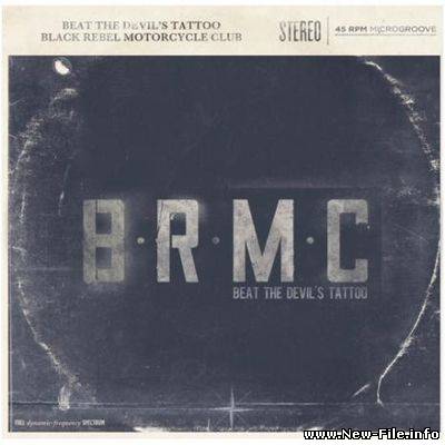 Black Rebel Motorcycle Club - Beat The Devil's Tattoo [2010]