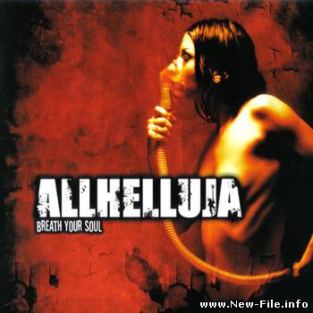Allhelluja - Breath Your Soul (2009)