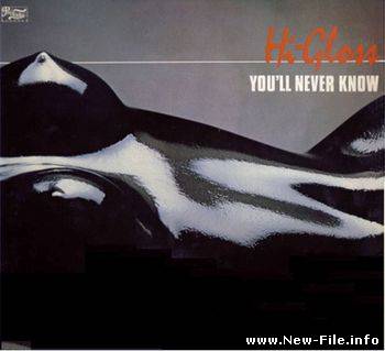 Hi-Gloss - You ll Never Know (1981)