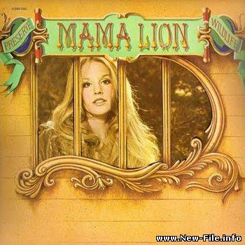 Mama Lion - Preserve Wildlife ( 1972 )