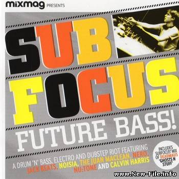 Sub Focus - Future Bass! (2010)
