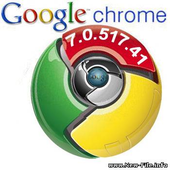 Google Chrome 7.0.517.41 Final/Stable