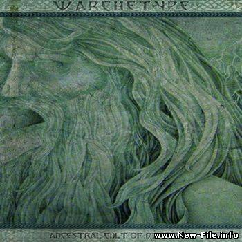 Warchetype – Ancestral Cult Of Divinity (2010)