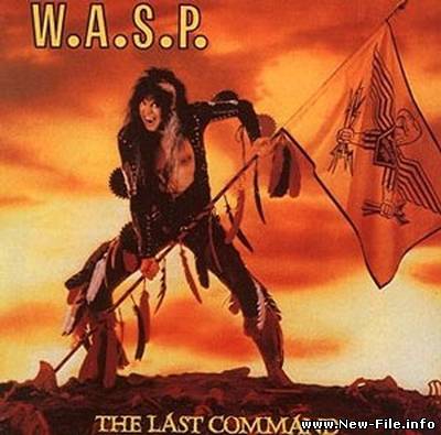 WASP - The Last Command (1985)