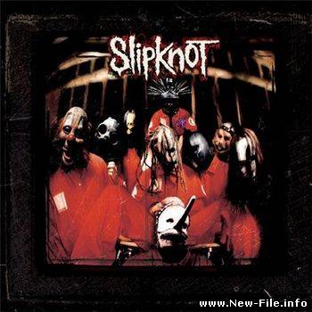 Slipknot - Slipknot (10th Anniversary Edition) (Bonus CD) (2009)