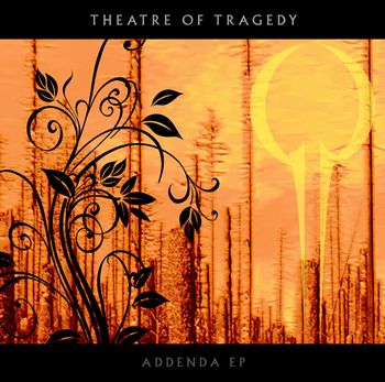 Theatre Of Tragedy - Addenda (2010) [EP]