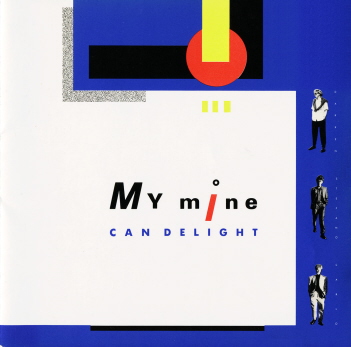 My Mine - Can Delight (1986)