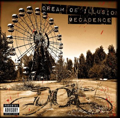 Dream Of Illusion – Decadence (2011)