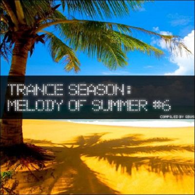 Trance Season Melody of Summer 6 (2011)