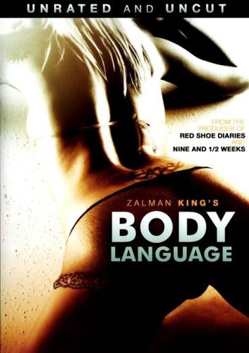 Язык тела / Body Language / Сезон: 1 / Серии: 1-13 из 13 (Залман Кинг / Zalman King) [2008, DVDRip] MVO R5 Original