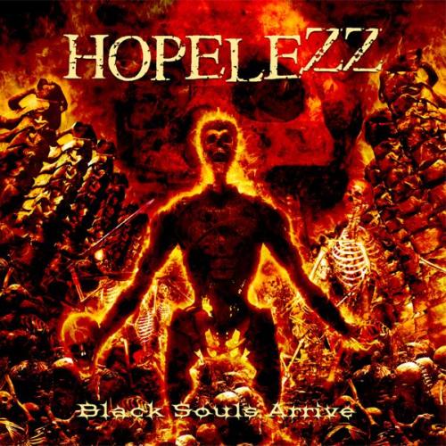 Hopelezz - Black Souls Arrive (2012)