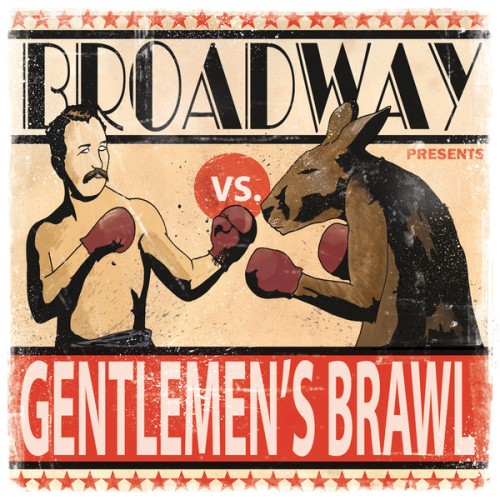 Broadway - Gentlemen's Brawl (2012)